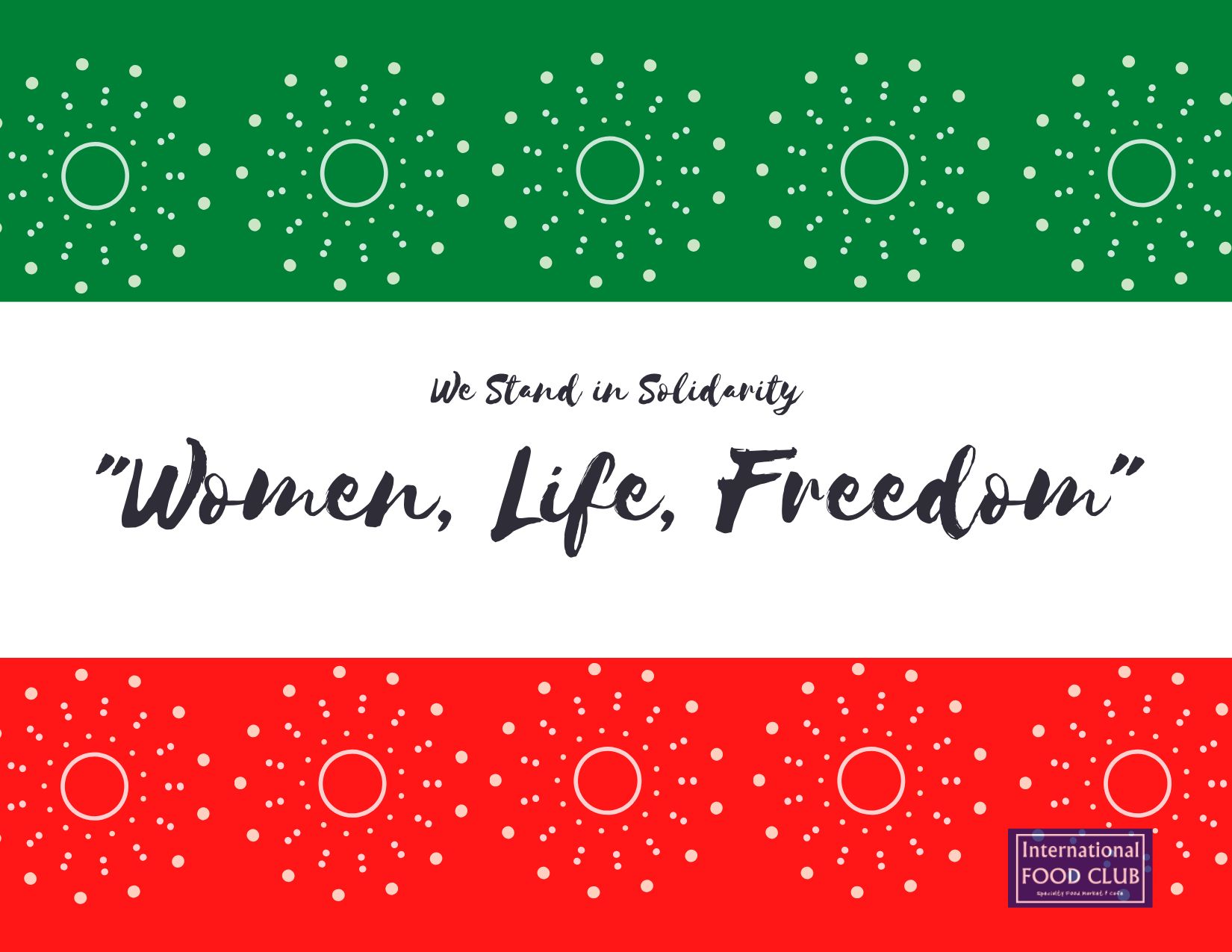 We Stand In Solidarity! Women, Life, Freedom